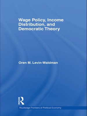 cover image of Wage Policy, Income Distribution, and Democratic Theory